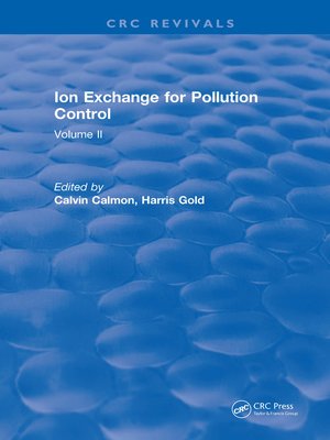 Ion Exchange Pollution Control by C. Calmon